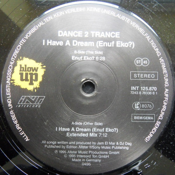 Dance 2 Trance - I Have A Dream (Enuf Eko?) (12" Tweedehands)