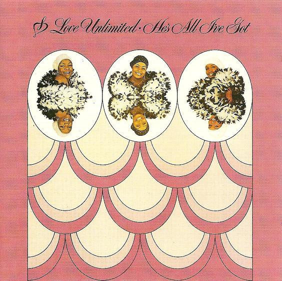 Love Unlimited - He's All I've Got (CD)