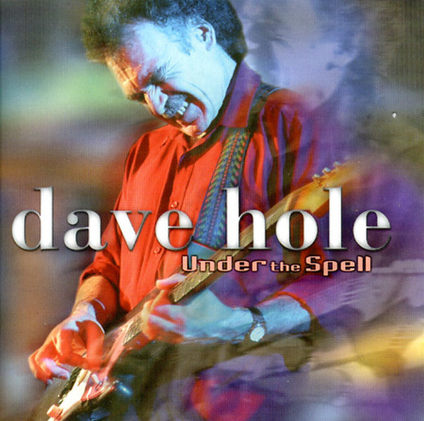 Dave Hole - Under The Spell (CD Tweedehands)