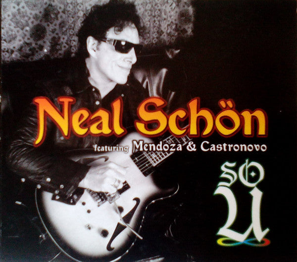 Neal Schon Featuring Marco Mendoza & Deen Castronovo - So U (CD Tweedehands)