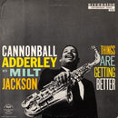 Cannonball Adderley with Milt Jackson - Things Are Getting Better (LP Tweedehands)