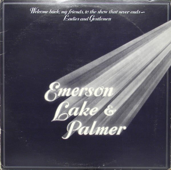 Emerson, Lake & Palmer - Welcome Back My Friends To The Show That Never Ends - Ladies And Gentlemen (LP Tweedehands)