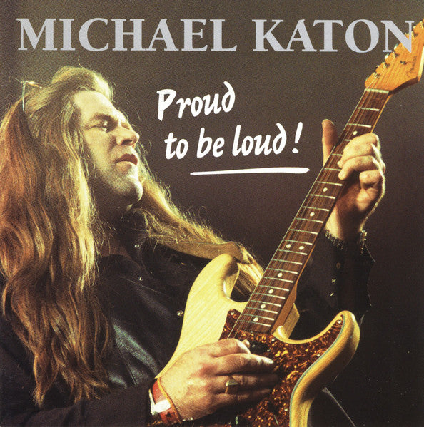 Michael Katon - Proud To Be Loud! (CD Tweedehands)