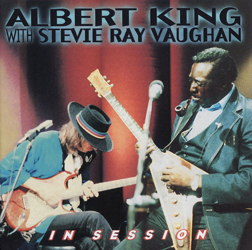 Albert King With Stevie Ray Vaughan - In Session (CD)