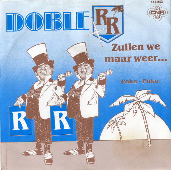 Doble R - Zullen We Maar Weer ... (7-inch Tweedehands)