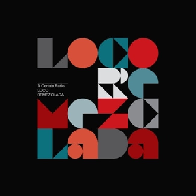 A Certain Ratio - Loco remezclada (LP)