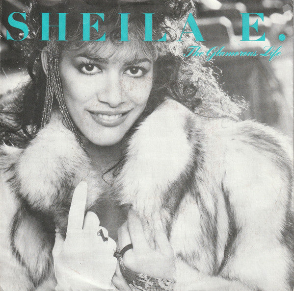 Sheila E. - The Glamorous Life (7-inch Tweedehands)