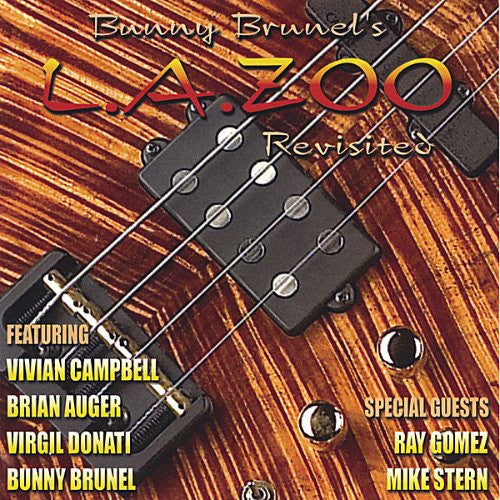 L.A. Zoo, Bunny Brunel Featuring Vivian Campbell, Brian Auger, Virgil Donati, Bunny Brunel Special Guests Ray Gomez, Mike Stern - Revisited (CD Tweedehands)