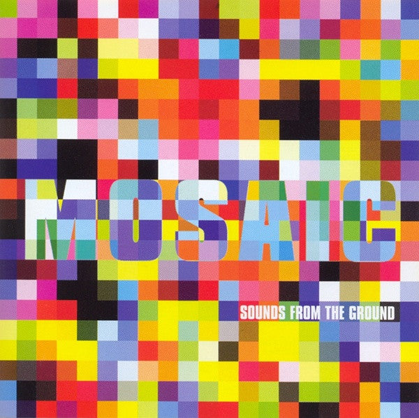 Sounds From The Ground - Mosaic (CD Tweedehands)