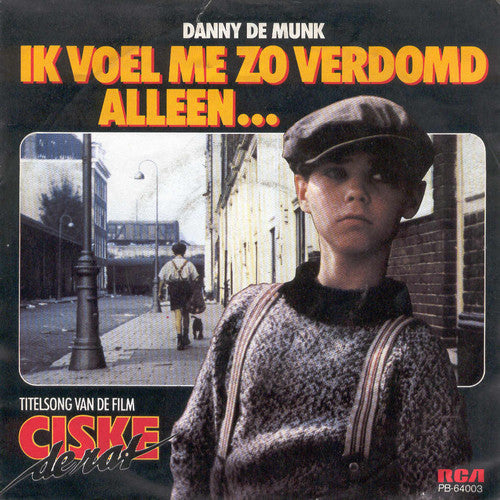 Danny de Munk - Ik Voel Me Zo Verdomd Alleen... (7-inch Tweedehands)