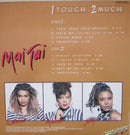 Mai Tai - 1 Touch 2 Much (LP Tweedehands) - Discords.nl