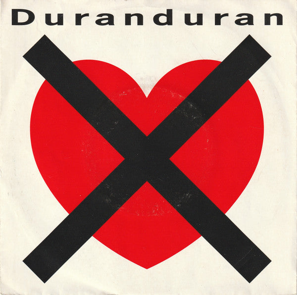 Duran Duran - I Don't Want Your Love (7-inch Tweedehands)