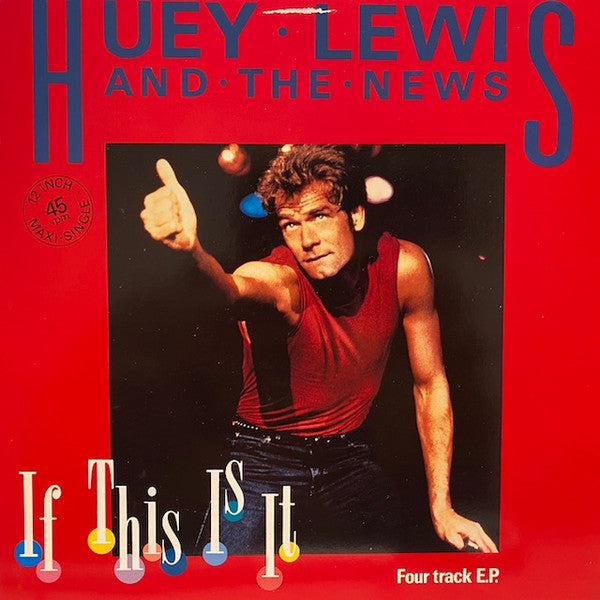Huey Lewis & The News - If This Is It (12" Tweedehands) - Discords.nl