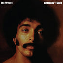 Ike White - Changin' Times (50th Anniversary Edition) (LP) - Discords.nl