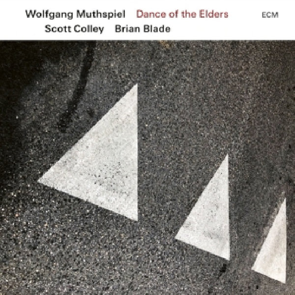 Wolfgang Muthspiel - Dance of the elders (CD)