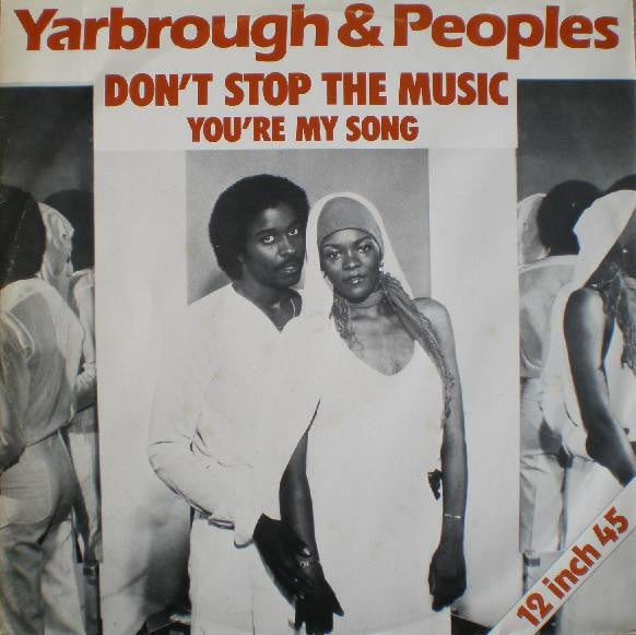 Yarbrough & Peoples - Don't Stop The Music (12" Tweedehands)