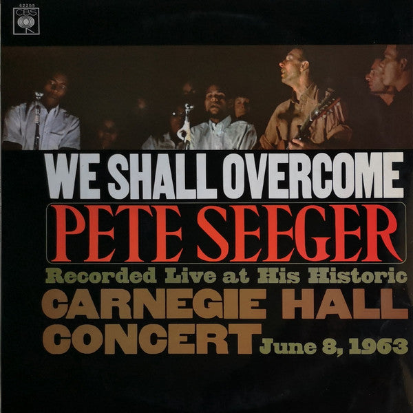 Pete Seeger - We Shall Overcome (LP Tweedehands) - Discords.nl