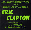 Eric Clapton - Eric Clapton (Show SC90 - 24) (Live 1990 Part 1) (CD Tweedehands)