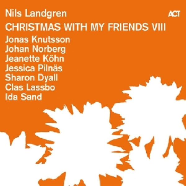 Nils Landgren - Christmas with my friends viii (CD)