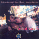 René van Barneveld, Oscar P. Swamp, Bram Van Splunteren - Music From The Film Dead Souls (CD Tweedehands) - Discords.nl