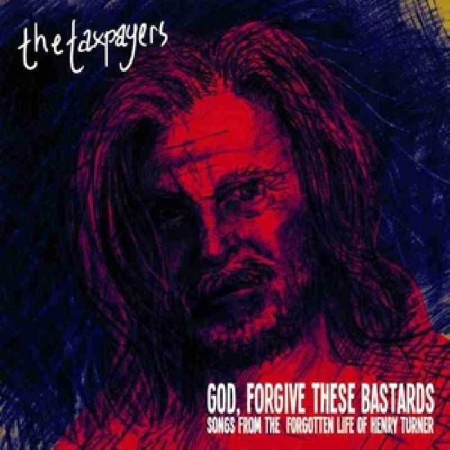 Taxpayers - God, forgive these bastards (LP) - Discords.nl