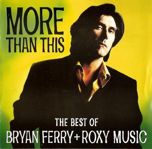 Bryan Ferry + Roxy Music - More Than This (The Best Of Bryan Ferry + Roxy Music) (CD Tweedehands)