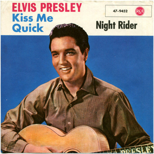 Elvis Presley - Kiss Me Quick (7-inch Tweedehands)