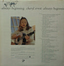 Cheryl Ernst - Always Beginning (LP Tweedehands)