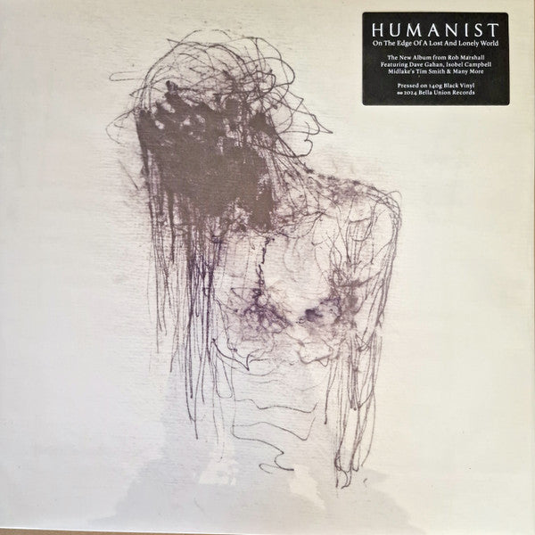 Humanist - On The Edge Of A Lost And Lonely World (LP)