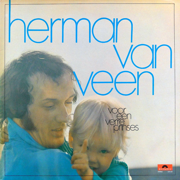 Herman van Veen - Voor Een Verre Prinses (LP Tweedehands) - Discords.nl