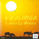 Ilanga Le Afrika - Kwalanga (CD Tweedehands) - Discords.nl