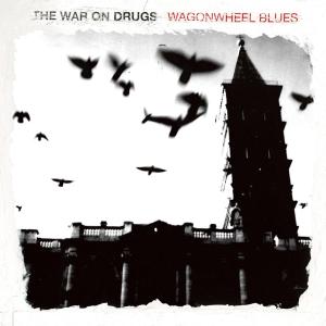 The War on Drugs - Wagonwheel Blues (LP) - Discords.nl