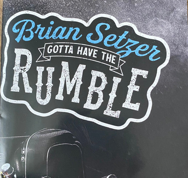 Brian Setzer - Gotta Have The Rumble (CD)