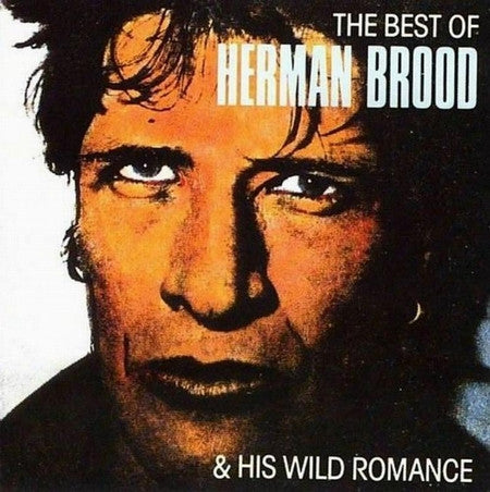 Herman Brood & His Wild Romance - The Best Of Herman Brood & His Wild Romance (CD Tweedehands)