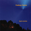 Peatbog Faeries - Faerie Stories (CD Tweedehands) - Discords.nl
