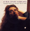Céline Dion - Where Does My Heart Beat Now (7-inch Tweedehands)