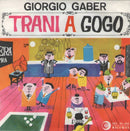 Giorgio Gaber - Trani A Gogo (7-inch Tweedehands) - Discords.nl