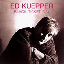 Ed Kuepper - Black Ticket Day (CD Tweedehands)