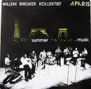 Willem Breuker Kollektief - A Paris / Summer Music (LP Tweedehands) - Discords.nl