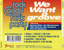 Rock Candy Funk Party - We Want Groove (CD Tweedehands)