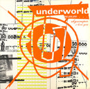 Underworld - Mmm... Skyscraper I Love You (12" Tweedehands)