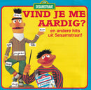 Sesamstraat - Vind Je Me Aardig? En Andere Hits Uit Sesamstraat! (CD) - Discords.nl