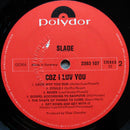 Slade - Coz I Luv You (LP Tweedehands) - Discords.nl