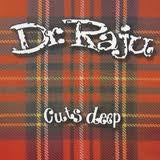 Dr. Raju - Cuts Deep (LP Tweedehands)