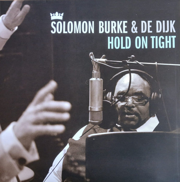 Solomon Burke & De Dijk - Hold On Tight (LP)