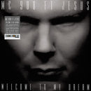 MC 900 Ft. Jesus - Welcome To My Dream (35th Anniversary Expanded Edition) (LP) - Discords.nl