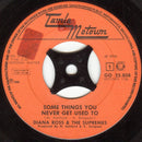 Supremes, The - Some Things You Never Get Used To / You've Been So Wonderful To Me (7-inch Tweedehands)