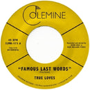 True Loves - Famous last words (12-inch) - Discords.nl