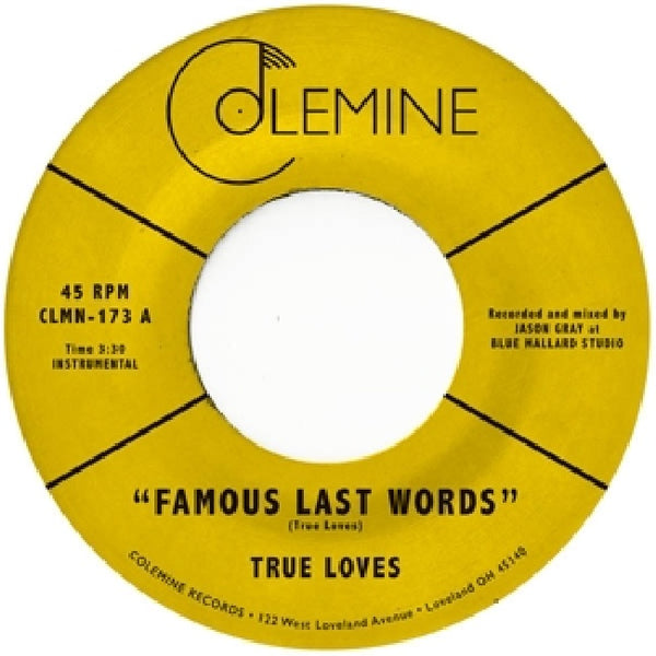 True Loves - Famous last words (12-inch)