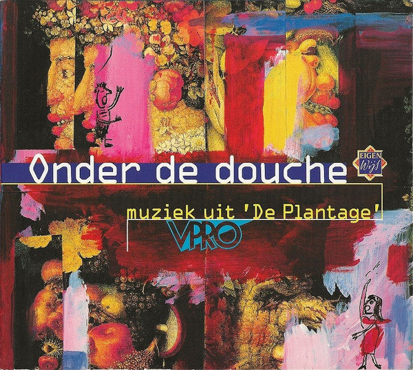 Various - Onder De Douche (Muziek Uit 'De Plantage') (CD Tweedehands)